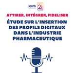 Logo of the podcast Etude sur l'insertion des profils digitaux dans l'industrie pharmaceutique : le podcast Podcast Etude sur l'insertion des profils digitaux dans l'industrie pharmaceutique : le podcast