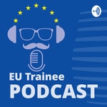 Logo of the podcast EU trainee podcast Podcast EU trainee podcast