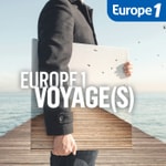 Logo of the podcast Europe 1 Voyage(s) Podcast Europe 1 Voyage(s)