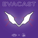 Logo of the podcast Evacast Podcast Evacast