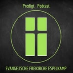 Podcast Evangelische Freikirche Espelkamp