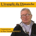 Logo of the podcast Evangile du Dimanche, révélé par Jésus à Maria Valtorta Podcast Evangile du Dimanche, révélé par Jésus à Maria Valtorta