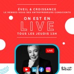 Logo of the podcast Eveil & Croissance : Le rendez vous des entrepreneurs conscients Podcast Eveil & Croissance : Le rendez vous des entrepreneurs conscients