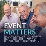 Event Matters Podcast Event Matters