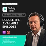 Logo of the podcast Event Safety, Risk Assessments, UK compliance and Safety Documents Podcast Event Safety, Risk Assessments, UK compliance and Safety Documents