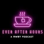 Logo of the podcast Ever After Hours Podcast Ever After Hours