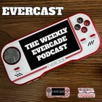 Logo of the podcast Evercast - The Weekly Evercade Podcast Podcast Evercast - The Weekly Evercade Podcast
