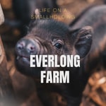 Logo of the podcast Everlong Farm - Life on a smallholding Podcast Everlong Farm - Life on a smallholding