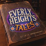 Everly Heights Tales Podcast Everly Heights Tales