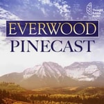Everwood Pinecast Everwood Pinecast