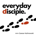 Everyday Disciple Podcast Everyday Disciple Podcast