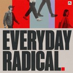Logo of the podcast Everyday Radical Podcast Everyday Radical