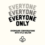 Logo of the podcast Everyone Only Podcast Podcast Everyone Only Podcast