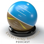 Everything Aviation Podcast Everything Aviation Podcast