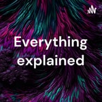 Logo of the podcast Everything explained Podcast Everything explained