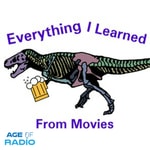 Logo of the podcast Everything I Learned From Movies Podcast Everything I Learned From Movies