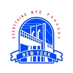 Everything NYC Podcast Podcast Everything NYC Podcast