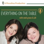 Logo of the podcast Everything On The Table with Enid Grace & Jill