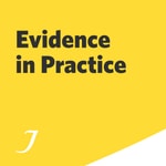 Logo of the podcast Evidence in Practice Podcast Evidence in Practice
