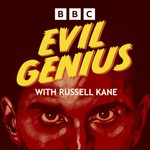 Logo of the podcast Evil Genius with Russell Kane Podcast Evil Genius with Russell Kane