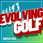 Logo of the podcast Evolving Golf - Modern Marketing for Golf Clubs Podcast Evolving Golf - Modern Marketing for Golf Clubs