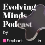 Evolving Minds By Pink Elephant Podcast Evolving Minds By Pink Elephant