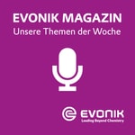 Podcast Evonik Magazin
