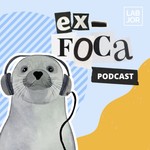 Logo of the podcast Ex-Foca - Histórias, ca(u)sos e tendências Podcast Ex-Foca - Histórias, ca(u)sos e tendências