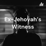 Logo of the podcast Ex-Jehovah's Witness Stories Logo of the podcast Ex-Jehovah's Witness Stories