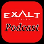 Logo of the podcast Exalt Church Podcast Podcast Exalt Church Podcast
