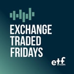 Logo of the podcast Exchange Traded Fridays by etf.com