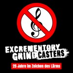Logo of the podcast Excrementory Grindfuckers - 25 Jahre im Zeichen des Lärms Podcast Excrementory Grindfuckers - 25 Jahre im Zeichen des Lärms