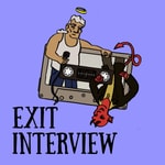 Logo of the podcast EXIT INTERVIEW Podcast EXIT INTERVIEW