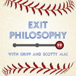 Exit Philosophy with Griff and Mal