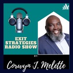 Exit Strategies Radio Show Podcast Exit Strategies Radio Show