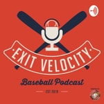 Logo of the podcast Exit Velocity Baseball Podcast Podcast Exit Velocity Baseball Podcast