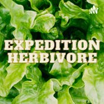 Logo of the podcast Expedition Herbivore Podcast Expedition Herbivore