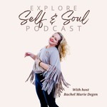 Logo of the podcast Explore Self & Soul Podcast Podcast Explore Self & Soul Podcast