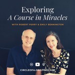 Exploring A Course in Miracles Podcast Exploring A Course in Miracles