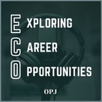 Exploring Career Opportunities Podcast Exploring Career Opportunities
