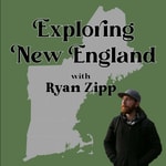 Logo of the podcast Exploring New England with Ryan Zipp Podcast Exploring New England with Ryan Zipp