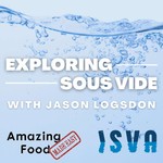 Logo of the podcast Exploring Sous Vide Podcast Exploring Sous Vide