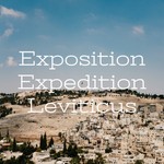 Podcast Exposition Expedition Leviticus