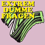 Logo of the podcast EXTREM DUMME FRAGEN – Der Podcast über Kunst und die Welt Podcast EXTREM DUMME FRAGEN – Der Podcast über Kunst und die Welt