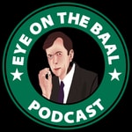 Podcast Eye On The Baal