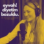 Logo of the podcast eyvah! diyetim bozuldu. Podcast eyvah! diyetim bozuldu.