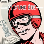Logo of the podcast F1 d'une Ère Podcast F1 d'une Ère