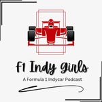 Logo of the podcast F1 Indy Girls: A Formula 1 IndyCar Podcast Podcast F1 Indy Girls: A Formula 1 IndyCar Podcast