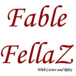 Podcast Fable FellaZ