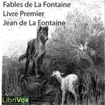 Logo of the podcast Fables de La Fontaine, livre 01 by Jean de La Fontaine (1621 - 1695) Podcast Fables de La Fontaine, livre 01 by Jean de La Fontaine (1621 - 1695)